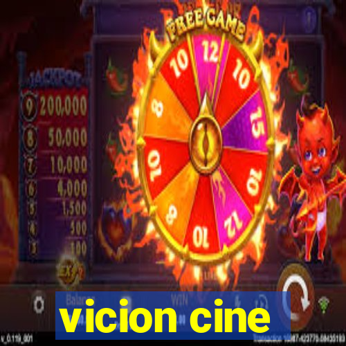 vicion cine